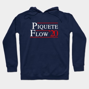 Piquete y Flow for President 2020 Elections Funny Puerto Rico Politics Hoodie